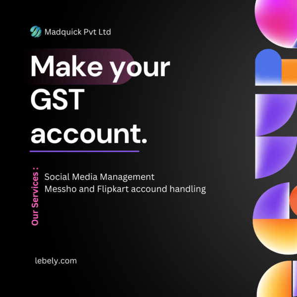 Get your GST Account.